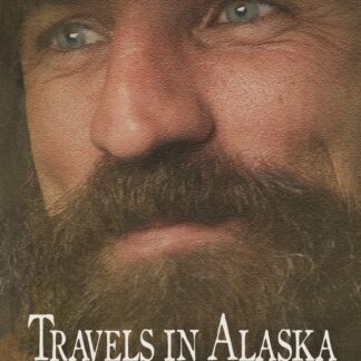 Travels in Alaska: (Kindle Edition)